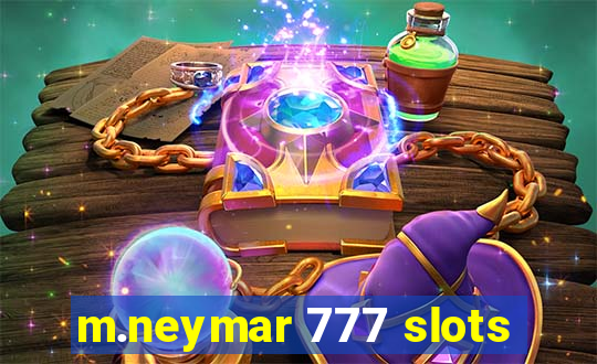 m.neymar 777 slots